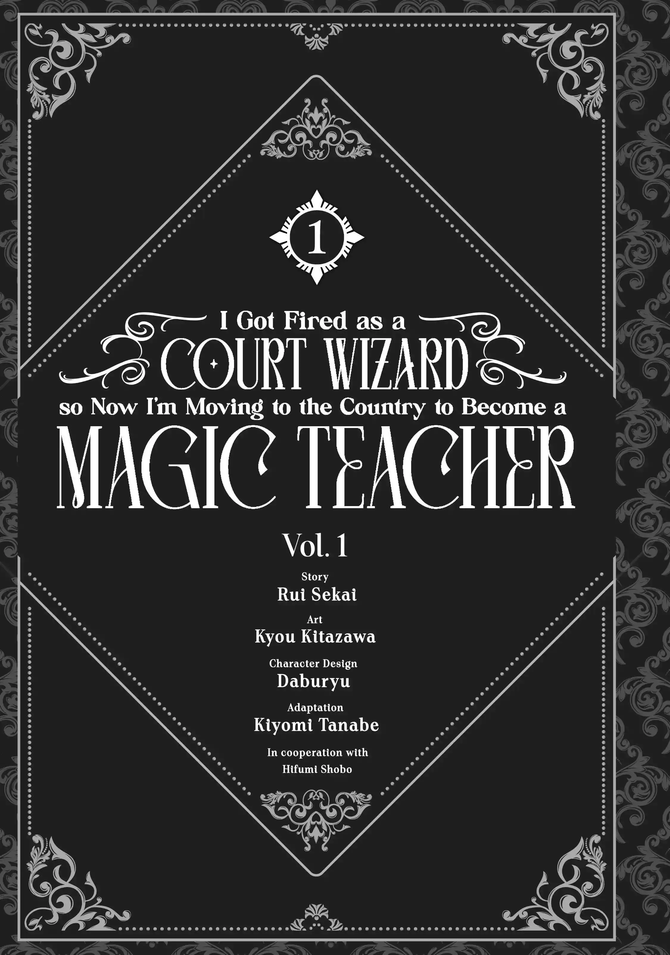 I Got Fired as a Court Wizard so Now I'm Moving to the Country to Become a Magic Teacher Chapter 1 2